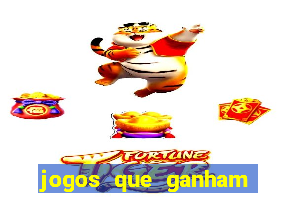 jogos que ganham dinheiro no cadastro